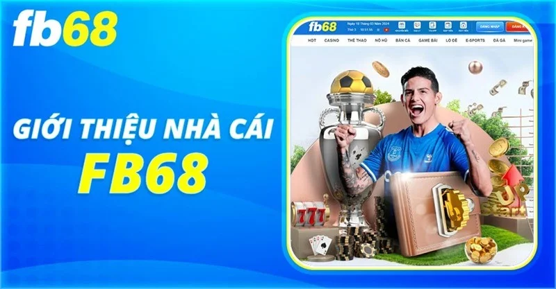 FB68 - Nhà cái uy tín hàng đầu Việt Nam